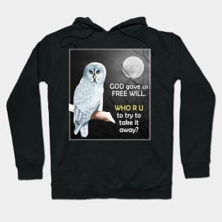 Owl Moon God Free Will Hoodie